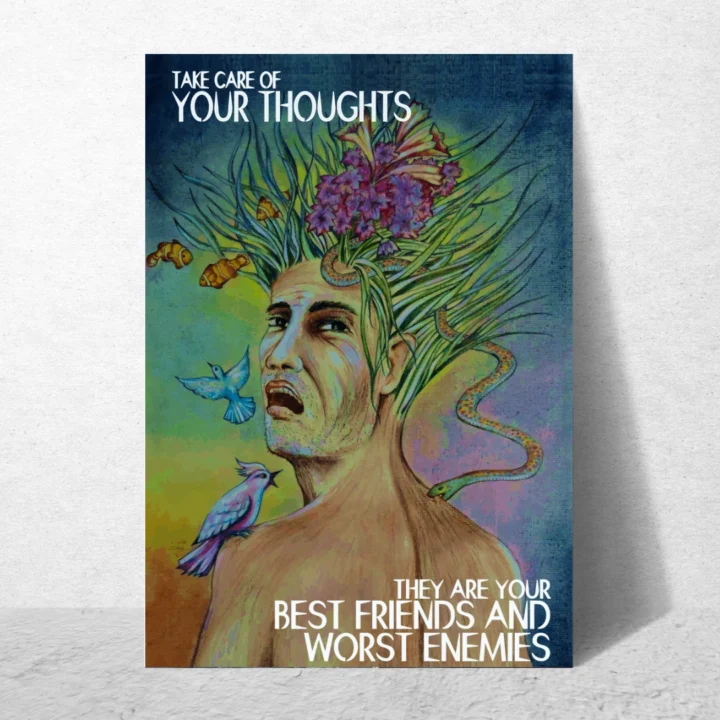Take Care Of Your Thoughts